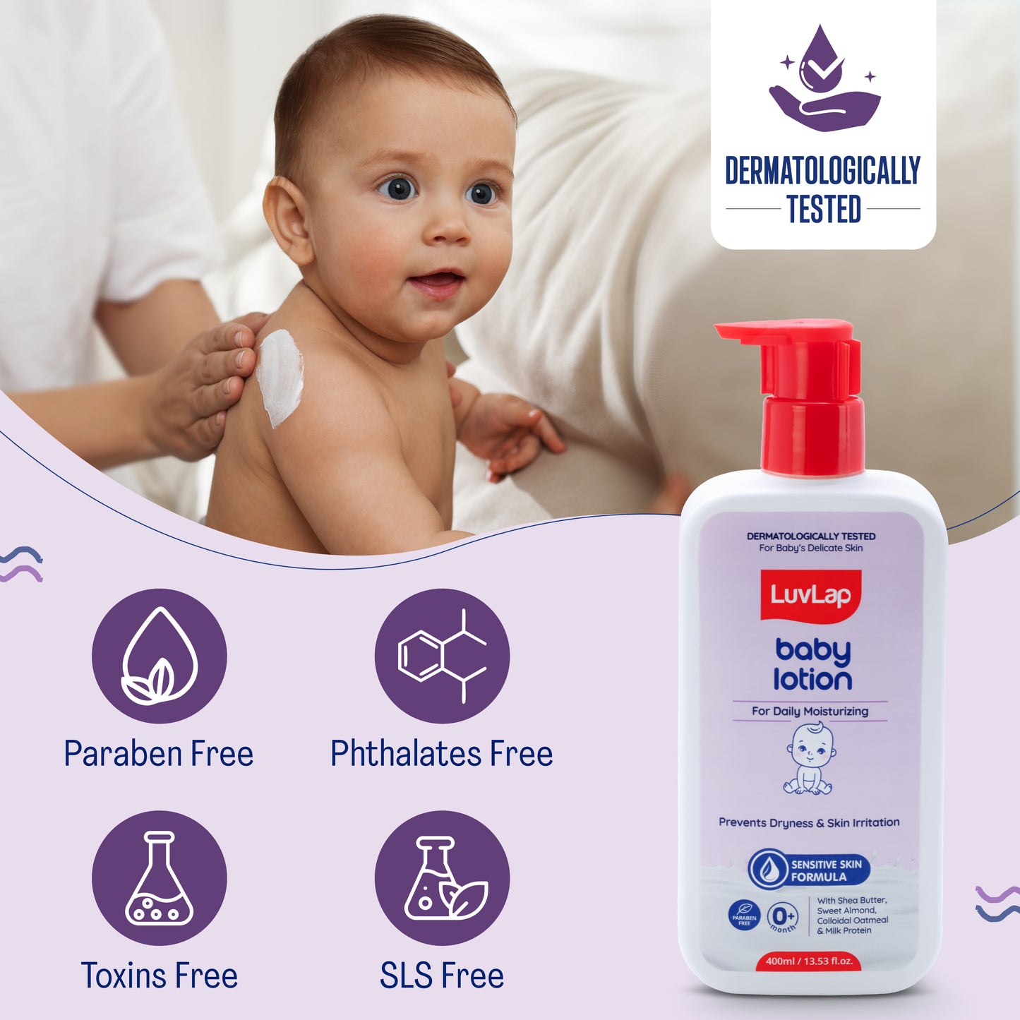 LuvLap Baby Lotion with Milk Protein - 400ml, Suitable for Baby’s Delicate Skin, 24 Hour Protection for Sensitive Skin, Shea Butter and VIT E, Paraben Free, Sweet Almond Oil, Dermatologically Tested