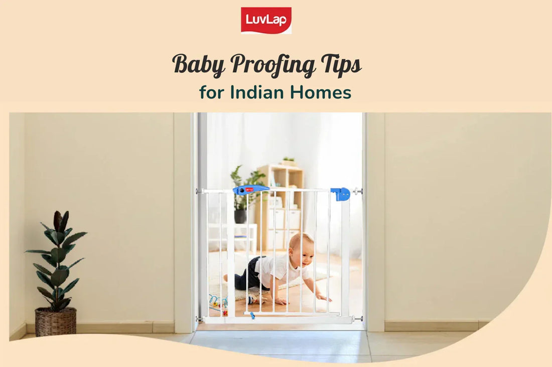 Baby Proofing Tips for Indian Homes