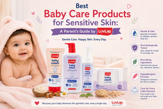 Best Baby Care Products for Sensitive Skin: A Parent's Guide by LuvLap