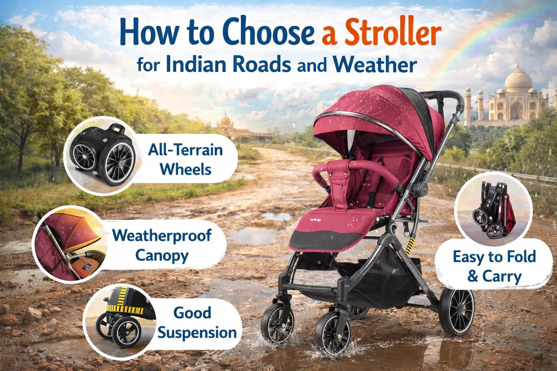 How to Choose a Stroller for Indian Roads and Weather