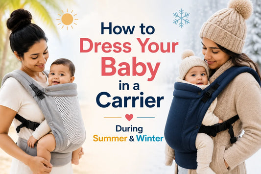 How to Dress Your Baby in a Carrier During Summer & Winter