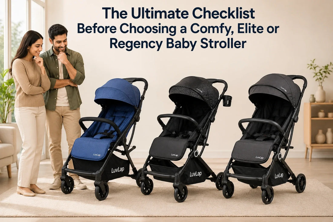 The Ultimate Checklist Before Choosing a Comfy, Elite or Regency Baby Stroller