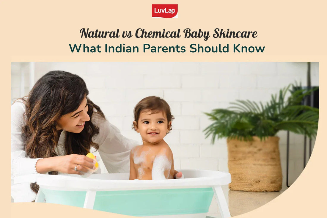 Natural vs Chemical Baby Skincare: What Indian Parents Should Know