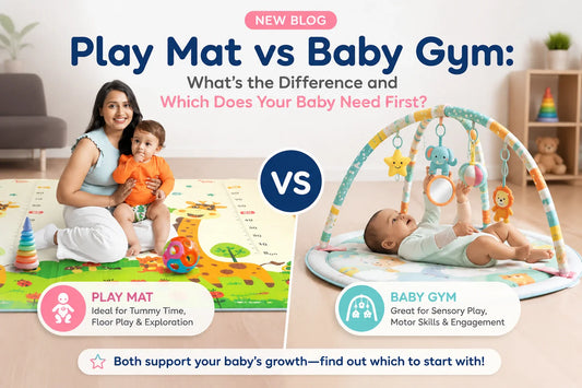 Play Mat vs Baby Gym: What’s the Difference and Which Does Your Baby Need First?