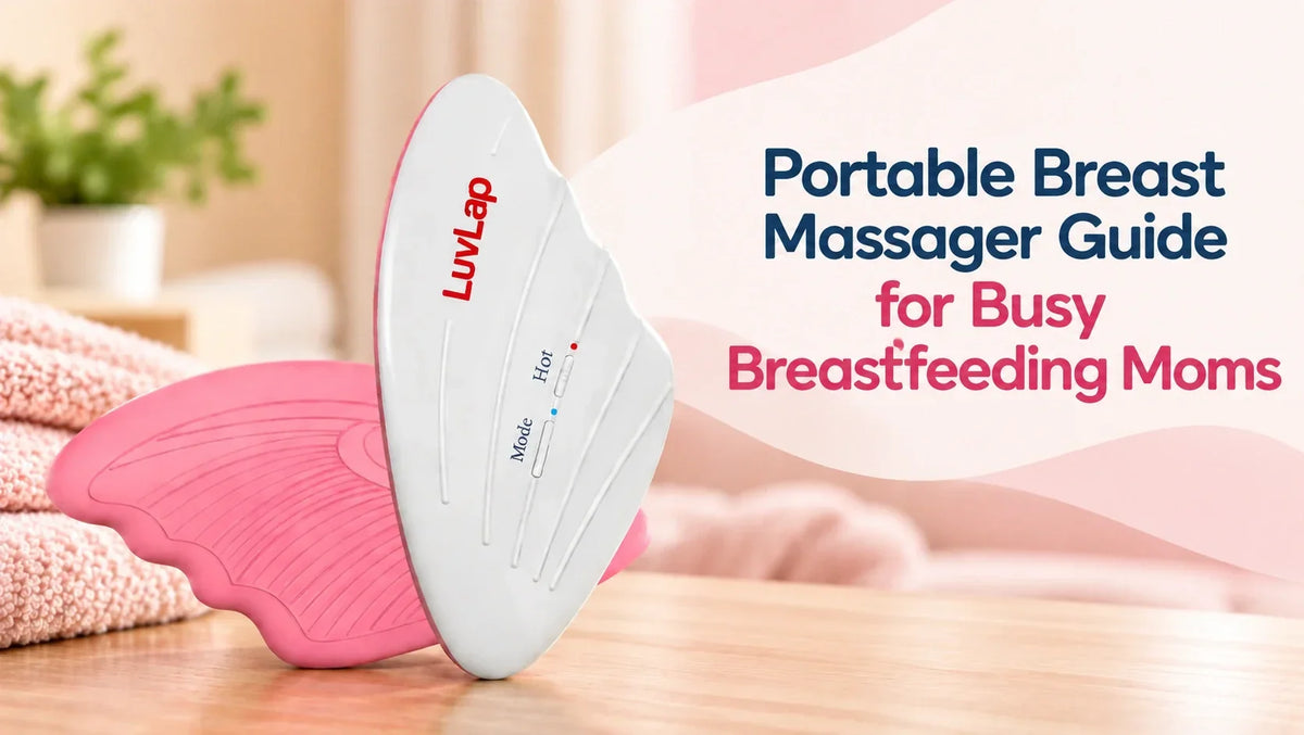 Portable Breast Massager Guide for Busy Breastfeeding Moms