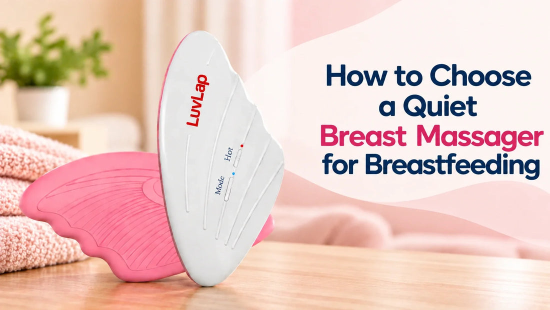 How to Choose a Quiet Breast Massager for Breastfeeding