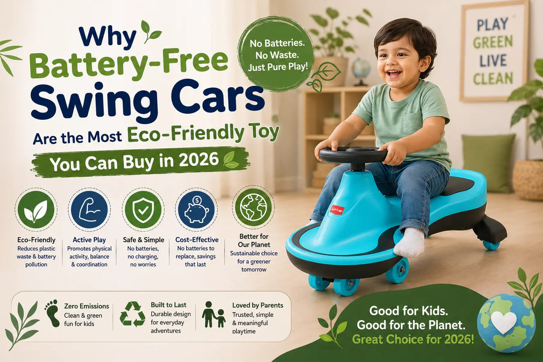 Why Battery-Free Swing Cars Are the Most Eco-Friendly Toy You Can Buy in 2026