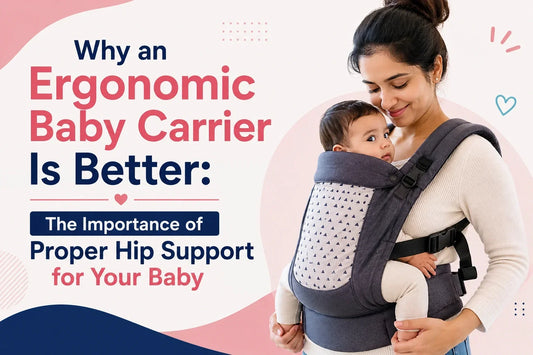 Why an Ergonomic Baby Carrier Is Better: The Importance of Proper Hip Support for Your Baby