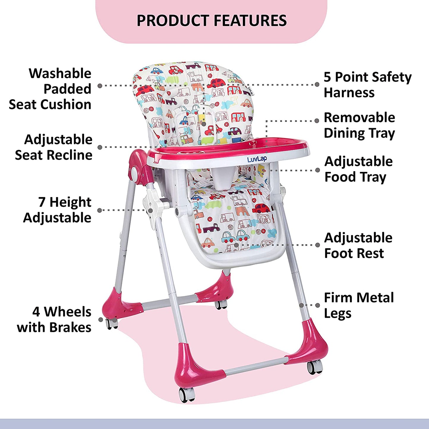 Royal High Chair with Adjustable 7 Heights with Wheels, for 6 to 36 Months Baby - Pink
