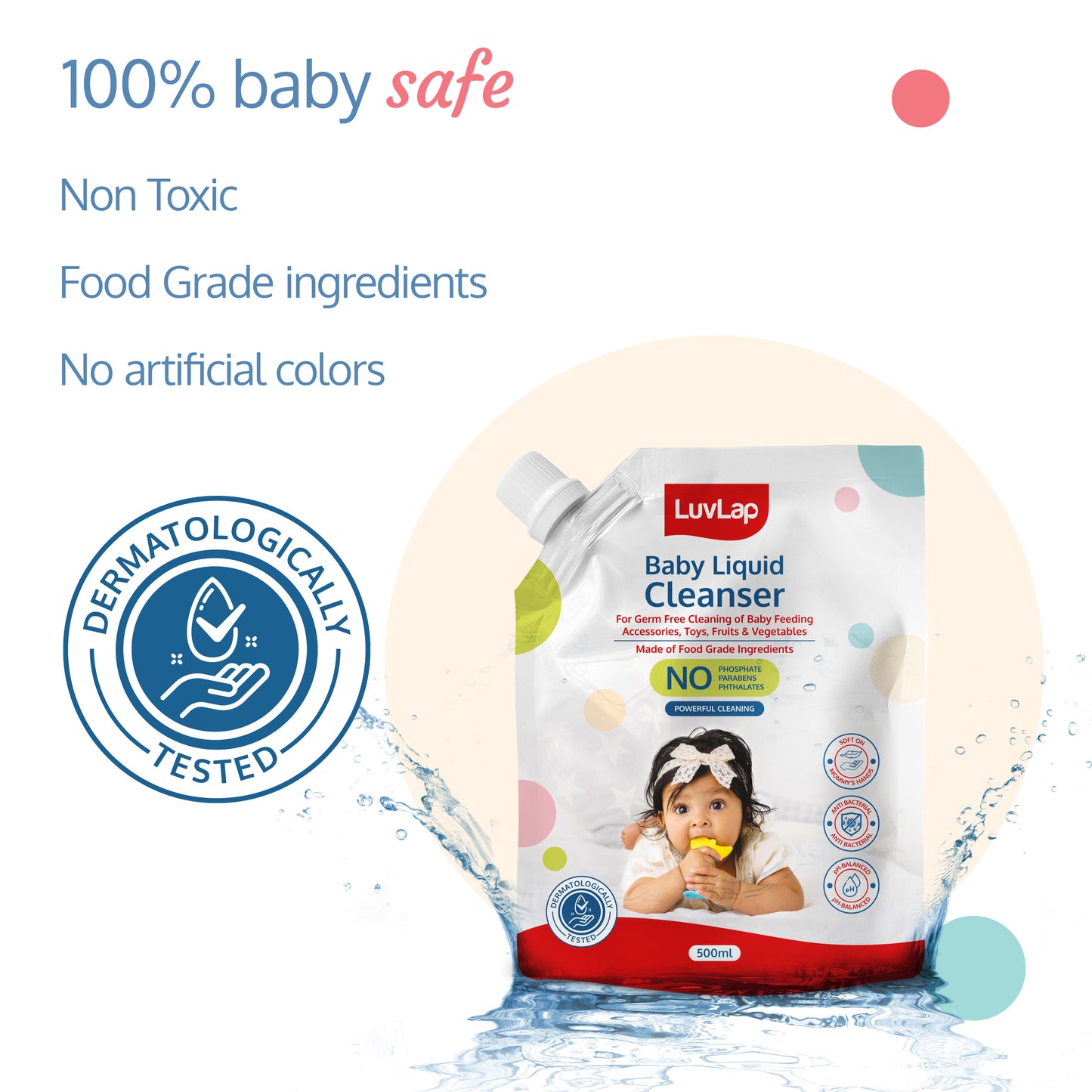 Baby Liquid Cleanser Refill pack- 500ml, For cleaning feeding bottle, cutlery, toys, fruits & vegetables, Kills 99.9% Germs, pH Balanced Dermatologically tested formula, No harsh chemicals